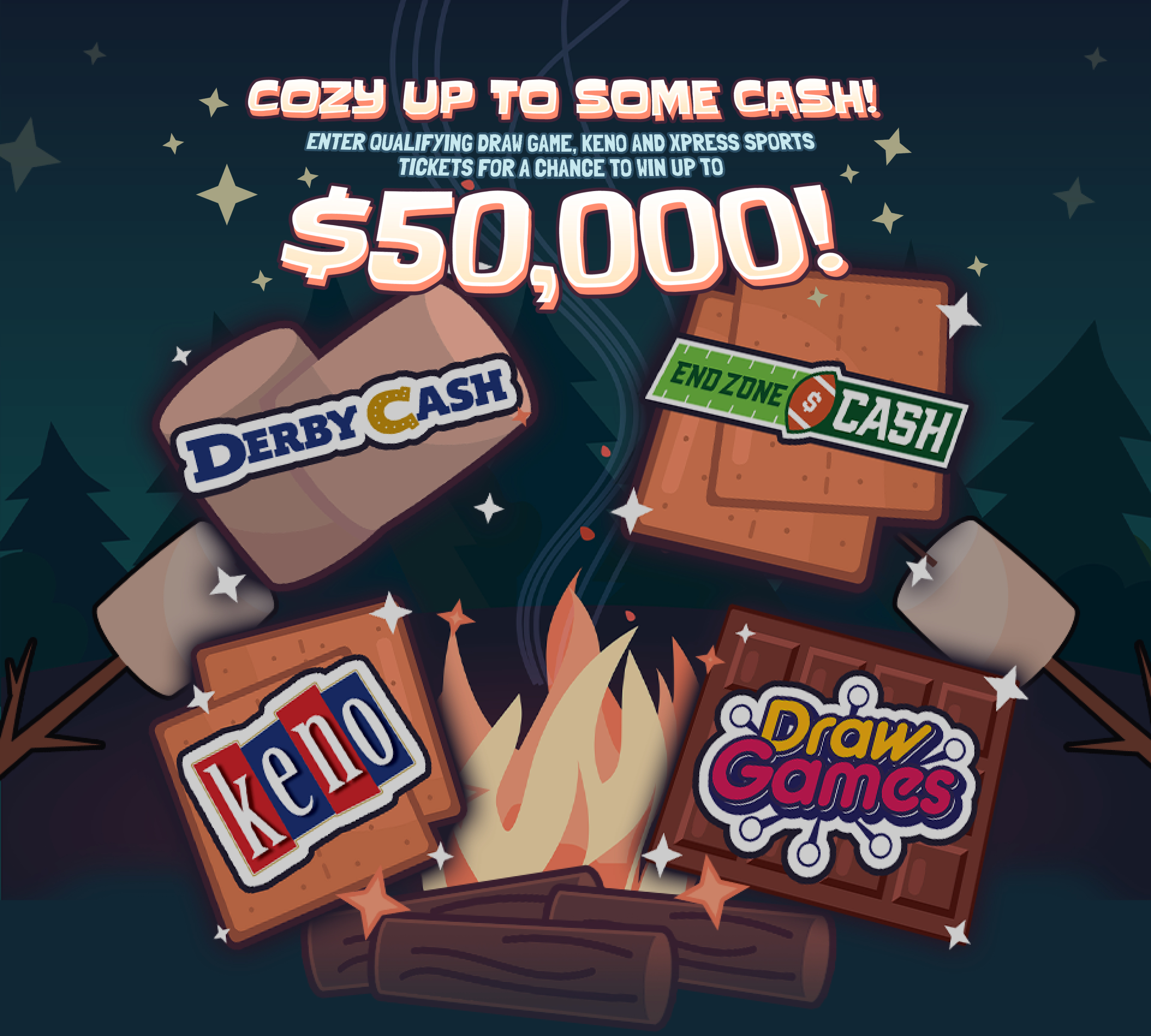 Cozy up to some cash! Enter qualifying Draw Game, Keno and Xpress Sports tickets for a chance to win $50,000